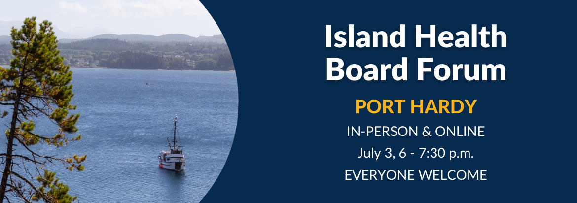 Port Hardy Board Forum July 3, 2024